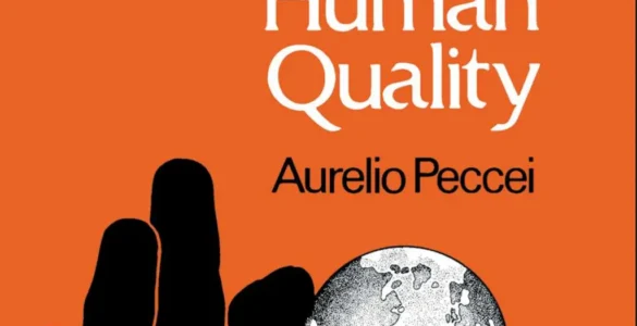 Portada de la primera edición de “The Human Quality" obra fundamental para entender el pensamiento de Aurelio Peccei
